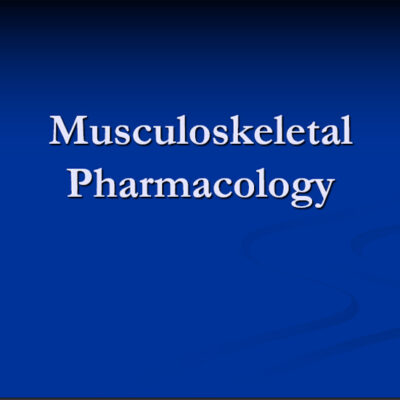 Musculoskeletal Pharmacology